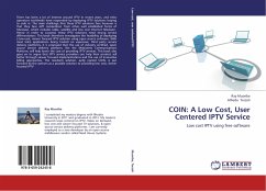 COIN: A Low Cost, User Centered IPTV Service - Musvibe, Ray;Terzoli, Alfredo