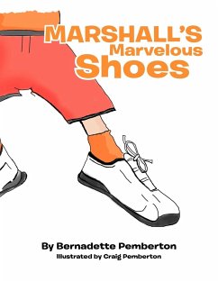 Marshall's Marvelous Shoes - Pemberton, Bernadette
