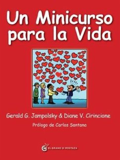 Un Minicurso Para La Vida - Jampolsky, Gerald