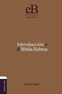 Introducción a la Biblia Hebrea - Pagán, Samuel