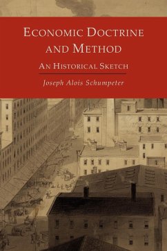 Economic Doctrine and Method - Schumpeter, Joseph Alois