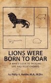 Lions Were Born to Roar