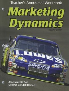 Marketing Dynamics, Teacher's Annotated Workbook - Coe, Jane Malecki; Basteri, Cynthia Gendall