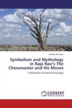 Symbolism and Mythology in Raja Rao's The Chessmaster and His Moves