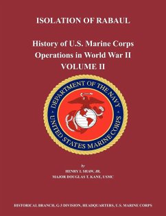 History of U.S. Marine Corps Operations in World War II. Volume II - Kane, Douglas T.; Shaw, Henry I.; Us Marine Corps Historical Branch