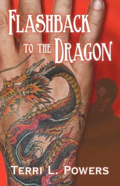 Flashback to the Dragon - Powers, Terri L.