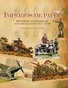 Imperios de papel (1845-1945) : 100 años de recortables de soldados alemanes - Francisco López, Rafael de