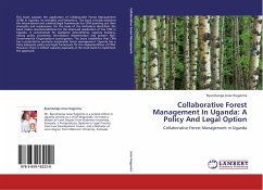 Collaborative Forest Management In Uganda: A Policy And Legal Option - Jesse Rugyema, Byaruhanga