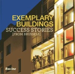 Exemplary Buildings: Success Stories from Brussels - Cech, Jean