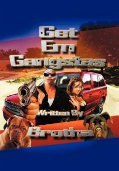 Get Em Gangstas - Brotha