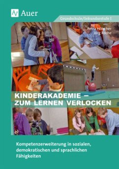 Kinderakademie - zum Lernen verlocken, m. 1 CD-ROM - Roche, Jörg; Hölscher, Petra