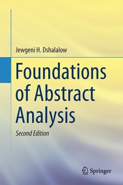 Foundations of Abstract Analysis - Dshalalow, Jewgeni H.