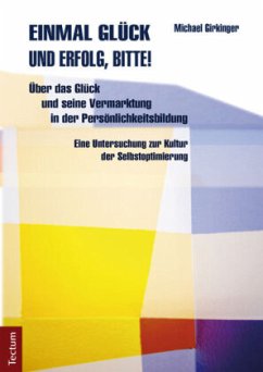 Einmal Glück und Erfolg, bitte! - Girkinger, Michael