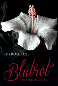 Blutrot - die Farbe der Lust - Page, Sharon