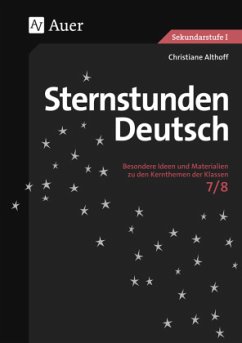 Sternstunden Deutsch 7/8 - Althoff, Christiane