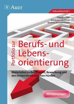 Portfolio zur Berufs- und Lebensorientierung - Inkoferer, Susanne;Zimmermann, Andrea;Glas, Claudia