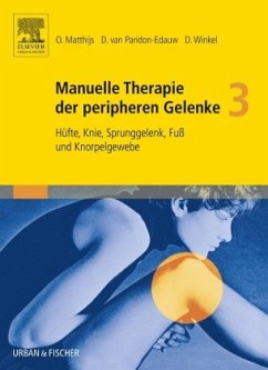 Manuelle Therapie der peripheren Gelenke Bd. 3 - Matthijs, Omer;Winkel, Dos