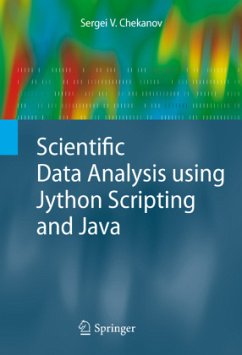 Scientific Data Analysis using Jython Scripting and Java - Chekanov, Sergei V.