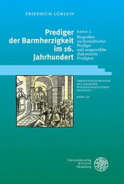 Biografien reichsstädtischer Prediger und ausgewählte diakonische Predigten - Löblein, Friedrich