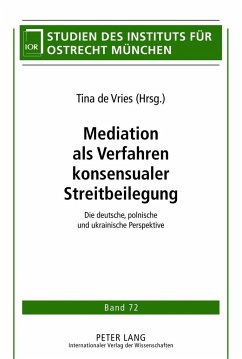 Mediation als Verfahren konsensualer Streitbeilegung