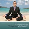 Manager Meditation - Du bist was du... - Bild 1