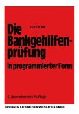 Die Bankgehilfenprüfung in programmierter Form