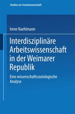 Cover Interdisziplinäre Arbeitswissenschaft in der Weimarer Republik