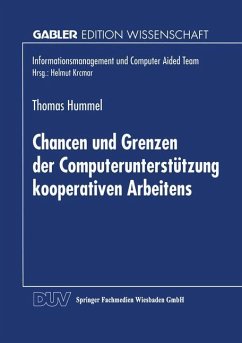 Chancen und Grenzen der Computerunterstützung kooperativen Arbeitens - Hummel, Thomas
