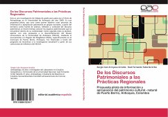 De los Discursos Patrimoniales a las Prácticas Regionales