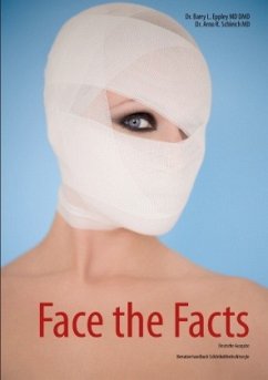 Face the Facts - Eppley, Barry L.;Schleich, Arno R.