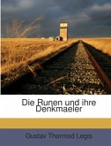 Die Runen und ihre Denkmaeler Die Runen und ihre Denkmaeler