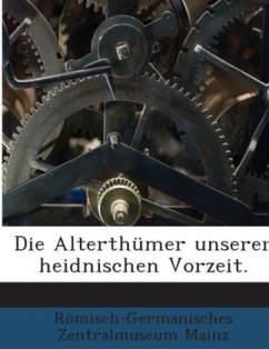 Die Alterthümer unserer heidnischen Vorzeit. - Mainz, Römisch-Germanisches Zentralmuseum