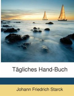 Tägliches Hand-Buch - Starck, Johann Friedrich