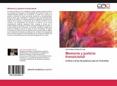 Memoria y justicia transicional - Pabón Arrieta, Juan Antonio