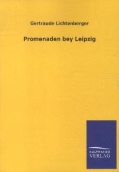 Promenaden bey Leipzig - Lichtenberger, Gertraude