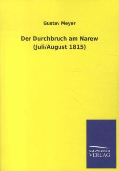 Der Durchbruch am Narew (Juli/August 1815) - Meyer, Gustav