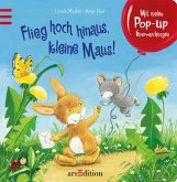 Flieg hoch hinaus, kleine Maus!