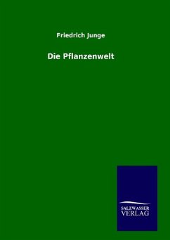 Die Pflanzenwelt - Brunner, Karl