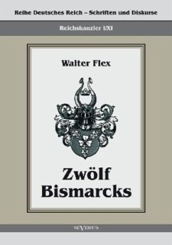 Zwölf Bismarcks - Flex, Walter