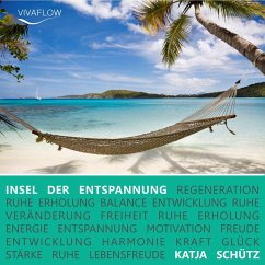 Insel der Entspannung (MP3-Download) - Schütz, Katja