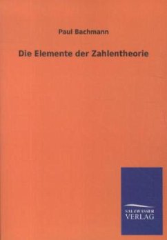 Die Elemente der Zahlentheorie - Bachmann, Paul