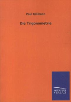 Die Trigonometrie - Killmann, Paul