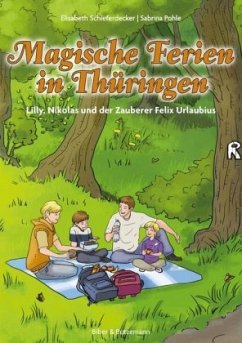 Magische Ferien in Thüringen - Schieferdecker, Elisabeth