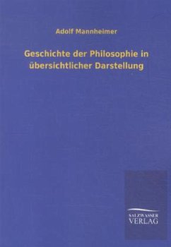 Geschichte der Philosophie in übersichtlicher Darstellung - Mannheimer, Adolf