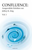 Confluence: Ausgewählte Schriften von Jeffrey K. Zeig