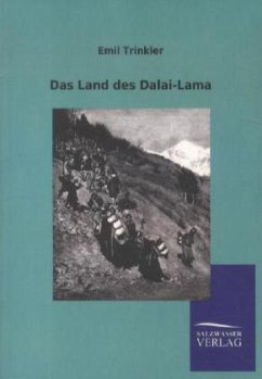 Das Land des Dalai-Lama - Trinkler, Emil