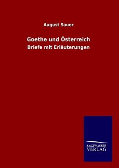 Goethe und Österreich - Mayer, Anton