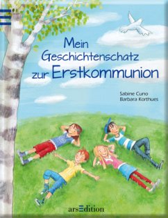 Mein Geschichtenschatz zur Erstkommunion - Cuno, Sabine