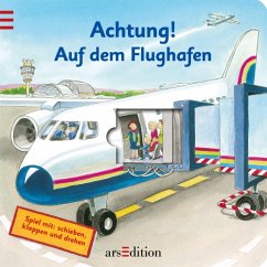 Achtung! Auf dem Flughafen - Flad, Antje