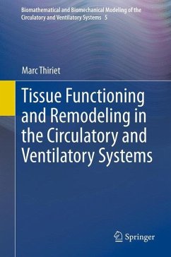 Tissue Functioning and Remodeling in the Circulatory and Ventilatory Systems - Thiriet, Marc